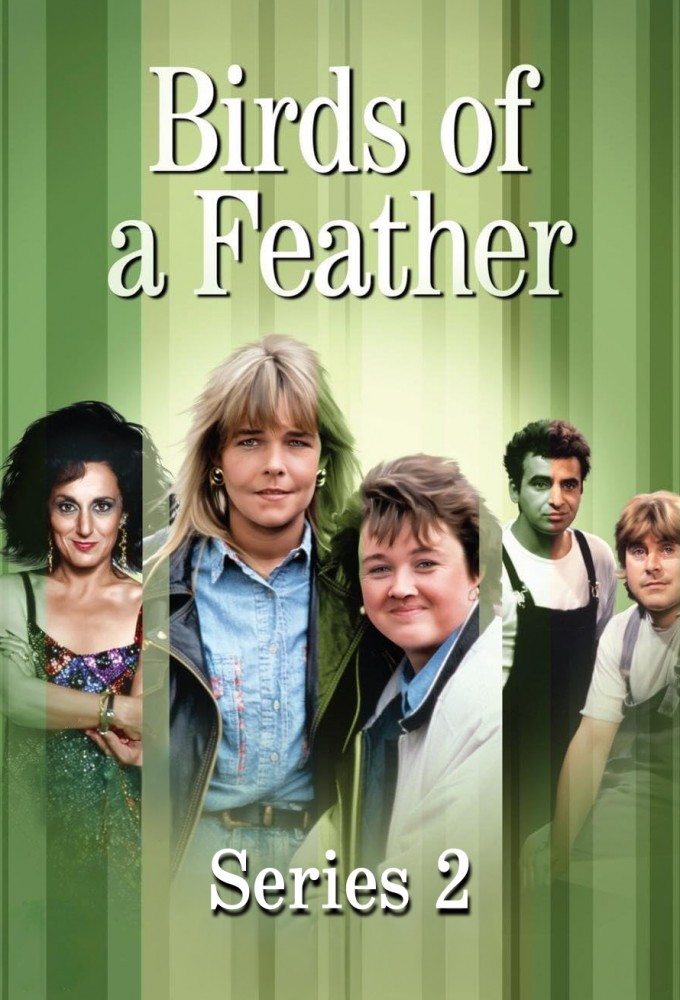 Birds Of A Feather - Season 2 [106366] (A1772907028) [[Shows 2.0]] --Plex--